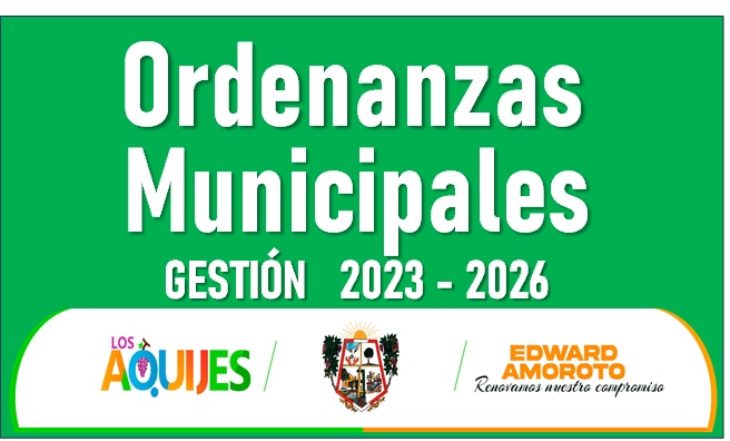 Ordenanzas de la Municipalidad Distrital de Los Aquijes 2023 - 2024