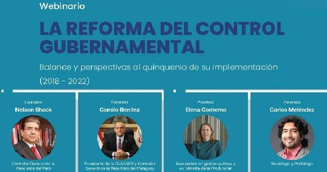 Contraloría General desarrollará el evento virtual “La reforma del control gubernamental. Balance y perspectivas al quinquenio de su implementación (2018-2022)”