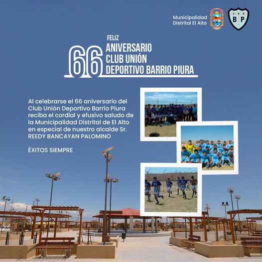 Feliz 66 Aniversario Club Unión Deportivo Barrio Piura