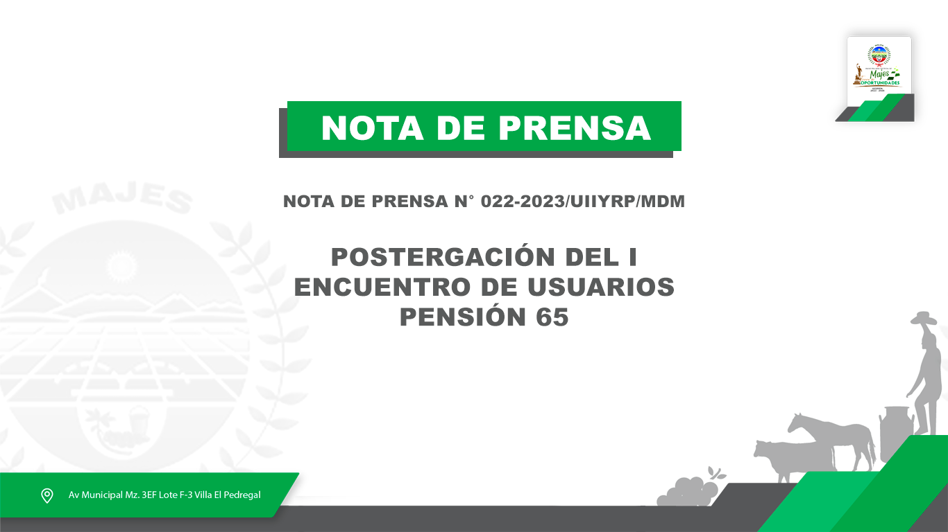 POSTERGACIÓN DEL I ENCUENTRO DE USUARIOS PENSIÓN 65