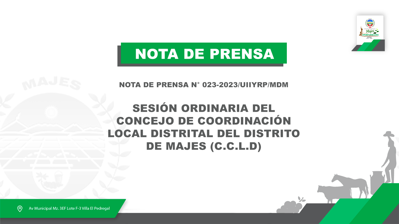 SESIÓN ORDINARIA DEL CONCEJO DE COORDINACIÓN LOCAL DISTRITAL DEL DISTRITO DE MAJES