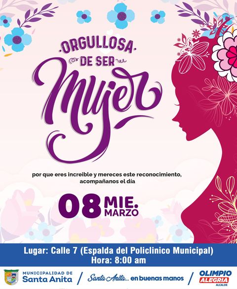 La Municipalidad de Santa Anita, te invita a celebrar el ¨Día Internacional de la Mujer¨ será una mañana llena de muchas actividades y sorpresas.