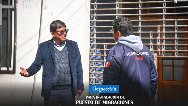 Alcalde de la Municipalidad Provincial de Yunguyo dispone ambientes para el funcionamiento del puesto de Migraciones 