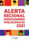 Vista preliminar de documento Alerta Regional. Indicadores Poblacionales 2021