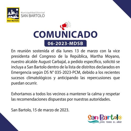 Nuestro Alcalde solicitΓ³ que San Bartolo se incluya en la lista de distritos declarados en emergencia, segΓΊn D.S NΒ° 035-2023-PCM
