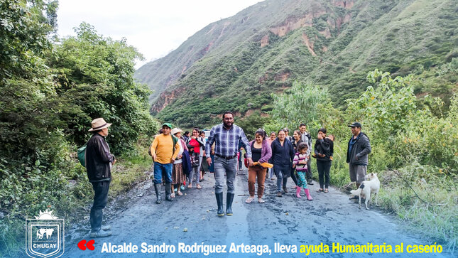 El alcalde del distrito de Chugay, Sandro Rodríguez Arteaga, llegó hasta el Caserío Cienego, para realizar la entrega ayuda humanitaria; debido a la inclemencia de la naturaleza se vieron afectados.