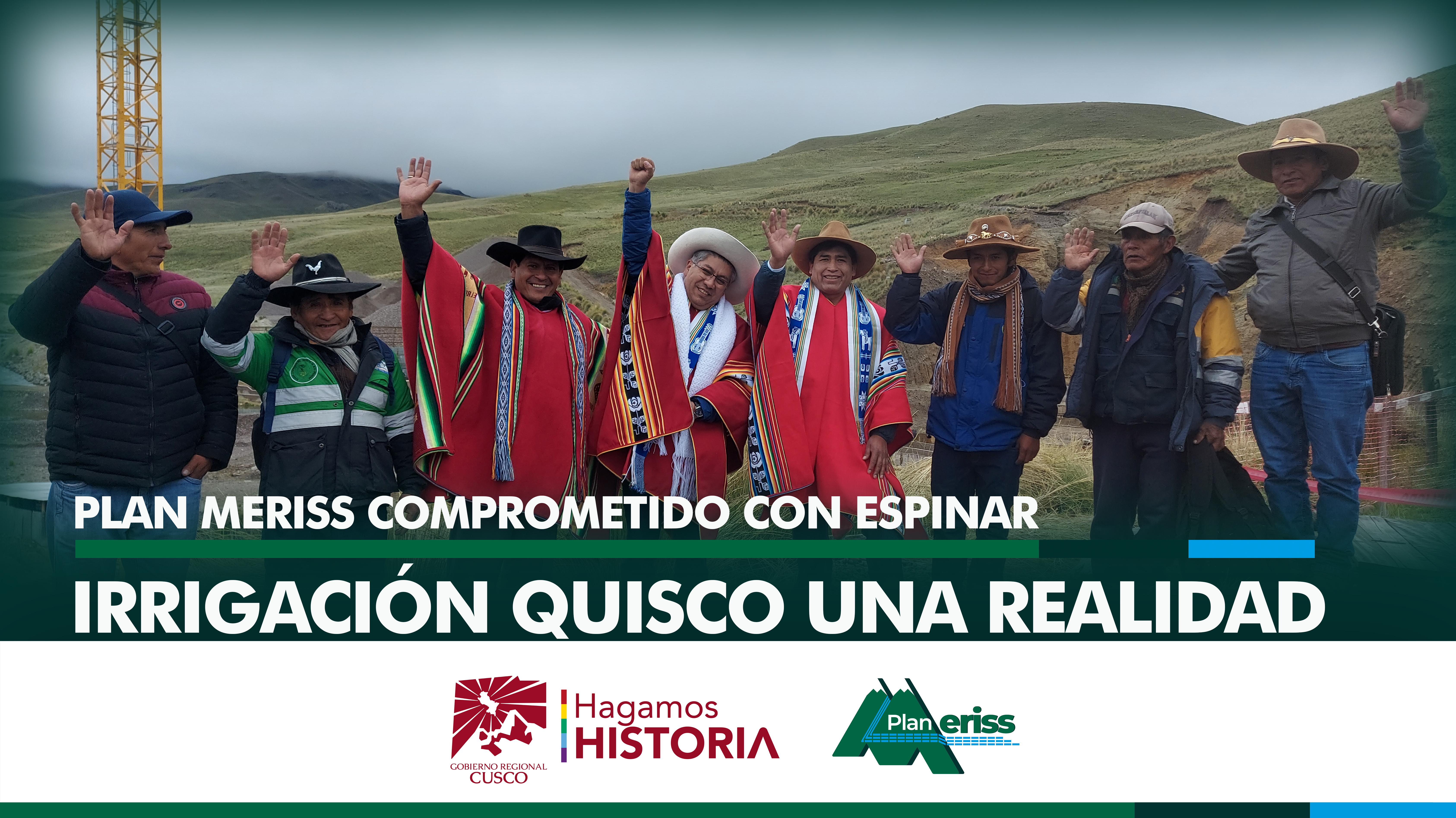 PLAN MERISS, SE COMPROMETE A REINICIAR LA OBRA DE RIEGO QUISCO EN EL DISTRITO DE ALTO PICHIGUA, PROVINCIA DE ESPINAR, PARA AMPLIAR LA FRONTERA AGRÍCOLA EN 800 HECTÁREAS.
El Gobernador Regional del Cusco, junto al Director Ejecutivo de Plan MERISS, se comprometieron a reiniciar la Obra Quisco en la provincia de Espinar con el firme propósito de beneficiar a toda la población de ese sector.
El Gobernador Regional del Cusco Ing. Werner Salcedo Álvarez, visitó la provincia de Espinar en el marco del Dia Mundial del Agua, acompañado por el Director Ejecutivo del Plan MERISS Ing. Lucho Salcedo Cáceres y autoridades locales, se dirigieron al distrito de Alto Pichigua, donde se encuentra el Proyecto de Riego Quisco que a la fecha se encuentra paralizado, en el lugar el Gobernador Regional del Cusco se comprometió a culminar tan anhelado proyecto de riego que beneficiará a la población Espinarence.
Las autoridades locales junto a un equipo técnico procedieron a verificar el proyecto para constatar in situ como es que se dejó la obra en la gestión pasada, así también para hacer el seguimiento correspondiente y dar continuidad a la obra, como corresponde, el objetivo a corto plazo es realizar estudios del proyecto de manera global y posterior a esto culminar cuanto la modificación del expediente técnico y reiniciar esta importante obra de riego.
El compromiso de la actual gestión 2023 – 2026 es garantizar la culminación del proyecto y con ello asegurar la irrigación de las áreas consideradas, ya que nuestros hermanos agricultores producen queso, leche, carne y la finalidad es fortalecer el agro en nuestra región Cusco.
Plan MERISS tiene el compromiso de realizar estudios para que la represa no colapse, y reparar los problemas presentados ampliando la frontera agrícola en 800 hectáreas de riego, con una proyección de producir 8 mil cabezas de ovino para incrementar el alimento de la población, ya que nuestros hermanos de Espinar están en la espera de más de 20 años para beneficiarse del proyecto Quisco. El alcalde de Alto Pichigua agradeció el gesto del Gobernador Regional y del Director Ejecutivo de Plan Meriss.