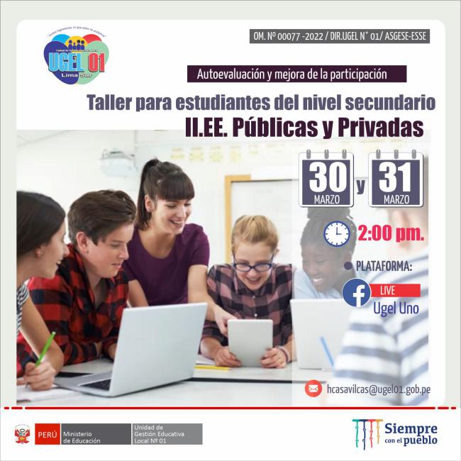 Taller para estudiantes del nivel secundario ebr - ie públicas y privadas en la autoevaluación y mejora de la participación