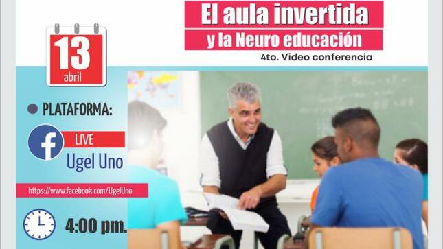 4° videoconferencia: el aula invertida y la neuro educación
