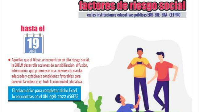 Drelm solicita reporte de factores de riesgo social en las ii.ee. públicas ebr- ebe- eba- cetpro