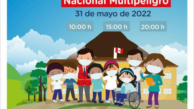31 mayo 2022 participa del i simulacro nacional multipeligro