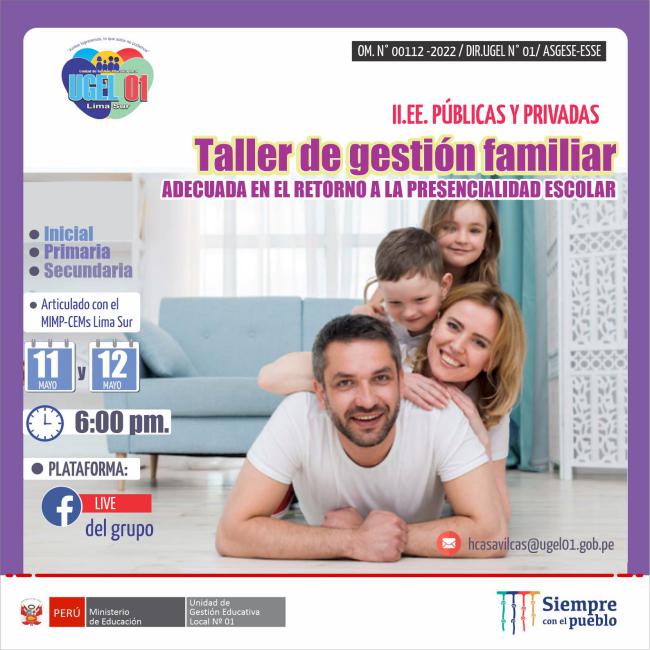 Taller de gestión familiar adecuada en el retorno a la presencialidad escolar para padres de familia