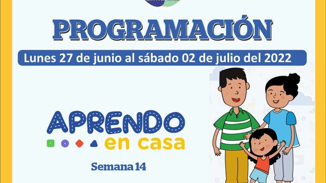 Programación de aprendo en casa del 27 de junio al 02 de julio 2022