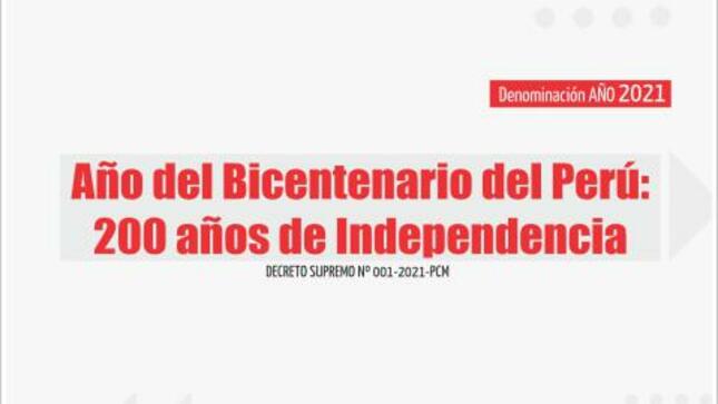 Declaran año 2021 como el “año del bicentenario del perú: 200 años de independencia”