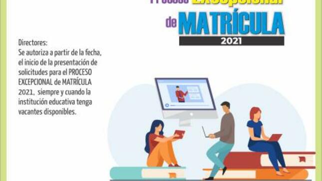 Inicio del proceso excepcional de matrícula 2021
