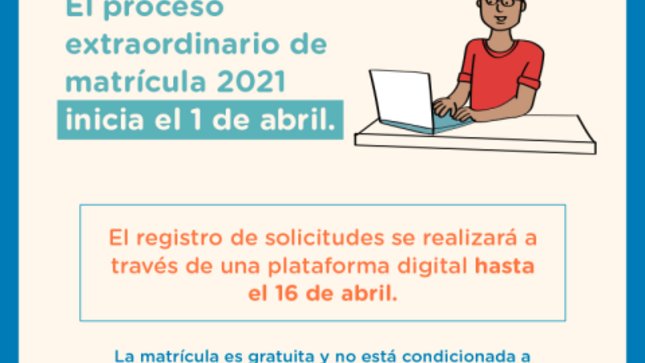 Matrícula extraordinaria inicia el 1 de abril 2021