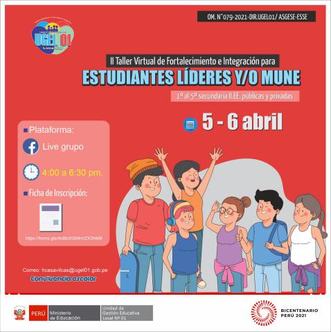 Ii taller virtual de fortalecimiento e integración para estudiantes líderes y/o mune del nivel secundaria