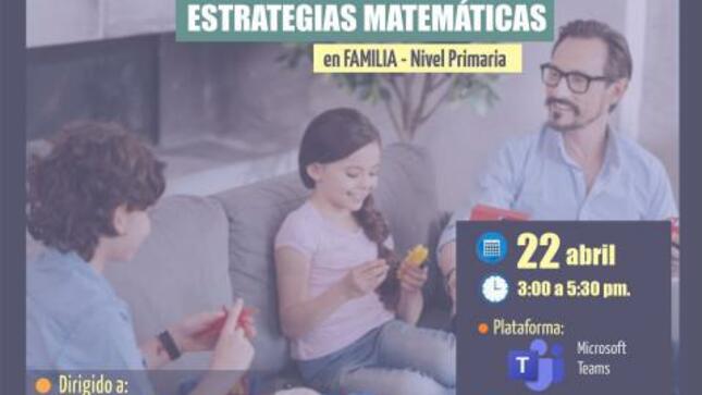 Videoconferencia: orientaciones para desarrollar estrategias matemáticas en familia