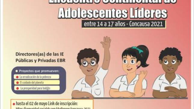 Encuentro continental de adolescentes líderes (entre 14 a 17 años – concausa 2021)
