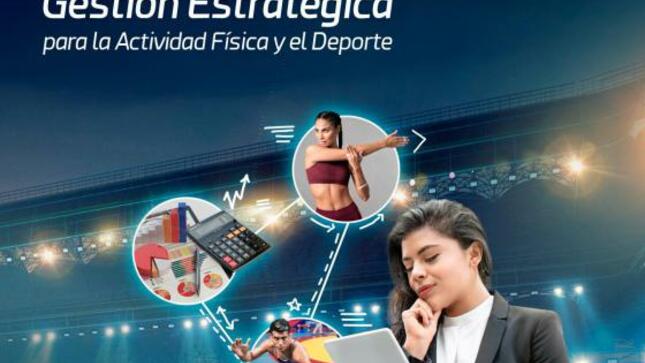 Capacitación: gestión estratégica para la actividad física y deporte