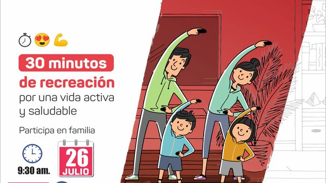 Actividad familiar: 30´de recreación por una vida activa y saludable el perú se viste de rojo y blanco