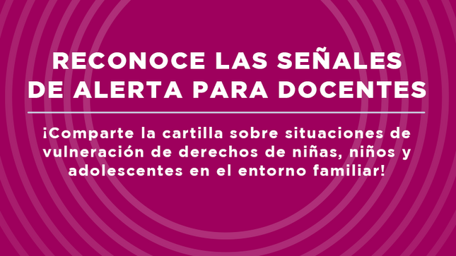 Reconoce las señales de alerta para docentes