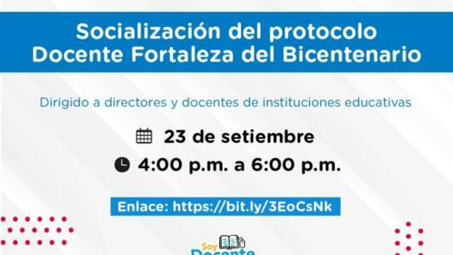 Socialización del protocolo docente fortaleza del bicentenario a directivos y docentes
