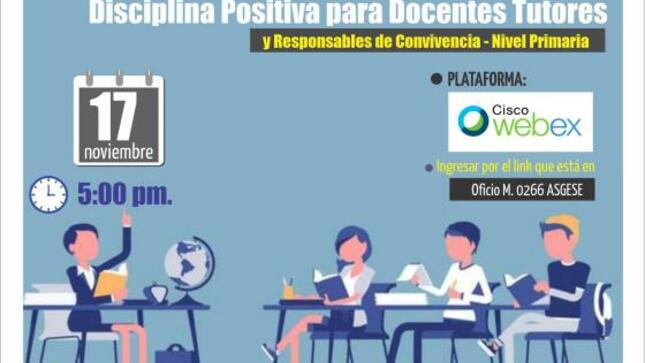 Asistencia técnica en disciplina positiva para docentes tutores y responsables de convivencia - nivel primaria