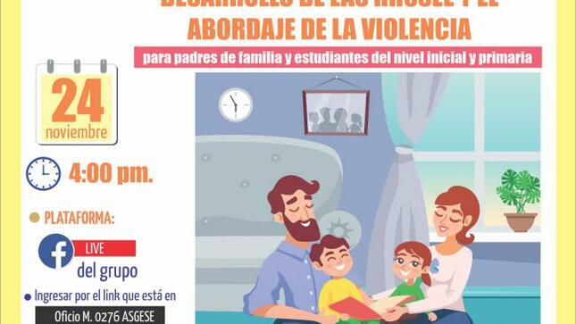 Taller de desarrollo de las hhssee y el abordaje de la violencia para padres de familia y estudiantes de inicial y primaria