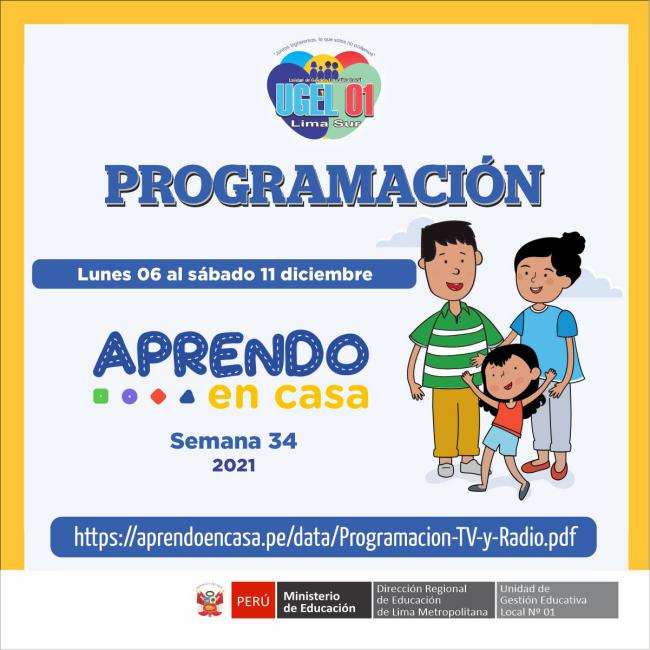 Programación de aprendo en casa del 06 al 11 de diciembre 2021 semana 34