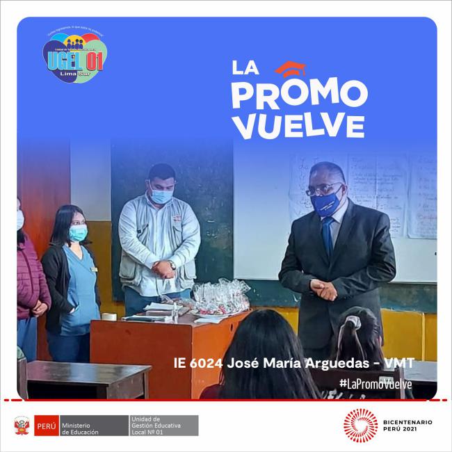 La promo vuelve en la ie 6024 josé maría arguedas de vmt
