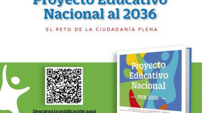 Proyecto educativo nacional al 2036: el reto de la ciudadanía plena