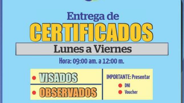 Entrega de certificados visados y observados de lunes a viernes