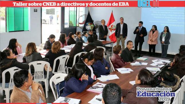 Taller sobre currículo nacional a directivos y docentes de eba