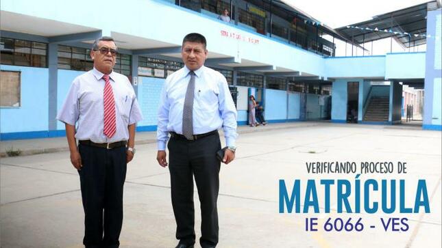 Verificando proceso de matrícula en ie 6066 villa el salvador