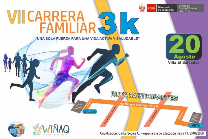 Vii carrera familiar 3k “una sola fuerza para una vida activa y saludable”