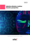 Vista preliminar de documento Industrias culturales y creativas: situación y perspectivas