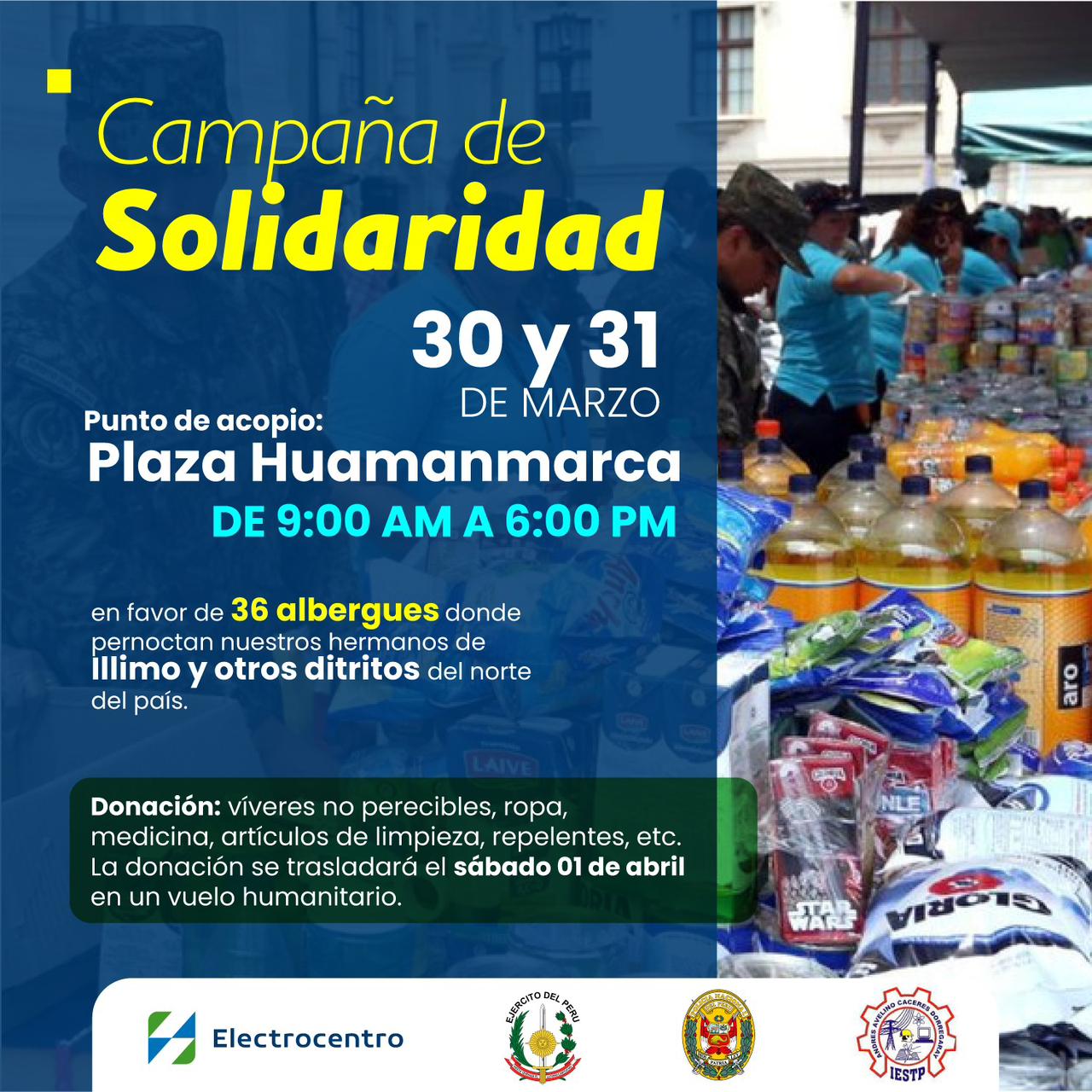 El punto de acopio será en la Plaza Huamanmarca este jueves 30 y viernes 31 de marzo en el horario de 9 de la mañana hasta las 6 de la tarde.