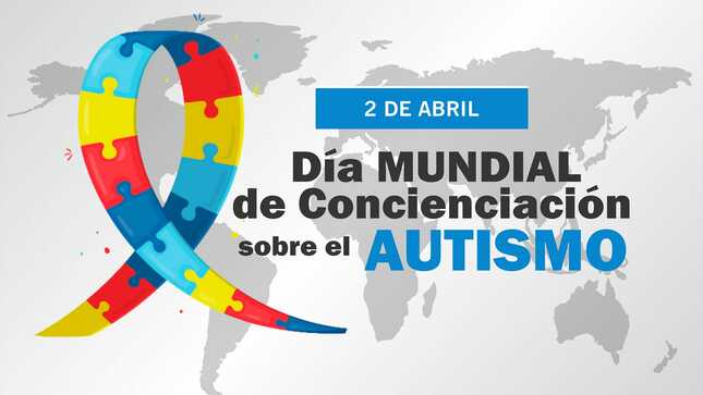 Día mundial de concienciación sobre el autismo