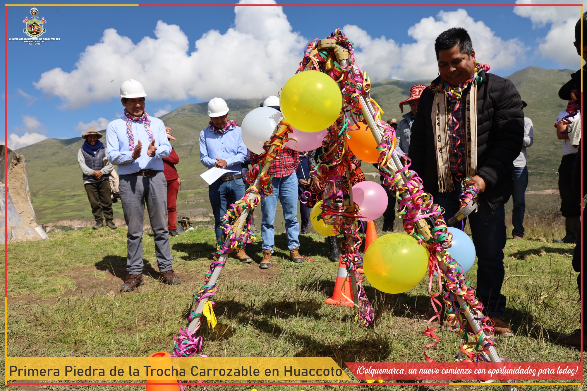 La Municipalidad Distrital de Colquemarca, a través de la Sub Gerencia de Infraestructura, llevó a cabo la ceremonia de colocación de la primera piedra e inicia la obra de la trocha carrozable en la comunidad campesina de Huaccoto. El evento contó con la presencia de autoridades locales como el alcalde Prof. Santos Oviedo Ataucuri, el regidor Juan Rafael Zapata Choque, presidente de la comisión de obras, la regidora Wilma Julia Yupanqui Ordoñez, el presidente de la comunidad Victoriano Castillo Rayme, la Ing. Yndira Chávez Velazques sub gerente de infraestructura y el Ing. Rafael Torres Chicata residente de trocha carrozable.
La trocha carrozable tendrá un recorrido de 5.2 km desde el sector San Pedro hasta Rio Condeña y será de gran beneficio para los agricultores, ya que les permitirá movilizar su producción de plantas frutales de manera más eficiente y segura. Durante el evento, el alcalde señaló que el objetivo de esta obra es mejorar las condiciones de vida de los agricultores y brindarles un lugar adecuado para transportar sus productos, lo cual fue aplaudido por los presentes.
Esta iniciativa es un ejemplo del compromiso de la Municipalidad Distrital de Colquemarca en mejorar la calidad de vida de los habitantes de la zona rural, y continuará trabajando para desarrollar proyectos que contribuyan al crecimiento y desarrollo de la región.
¡Colquemarca, un nuevo comienzo con oportunidades para todos!
Prof. Santos Oviedo Ataucuri - Alcalde
Gestión 2023 - 2026