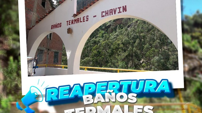 Reapertura del servicio de Baños Termales de Chavín de Huántar