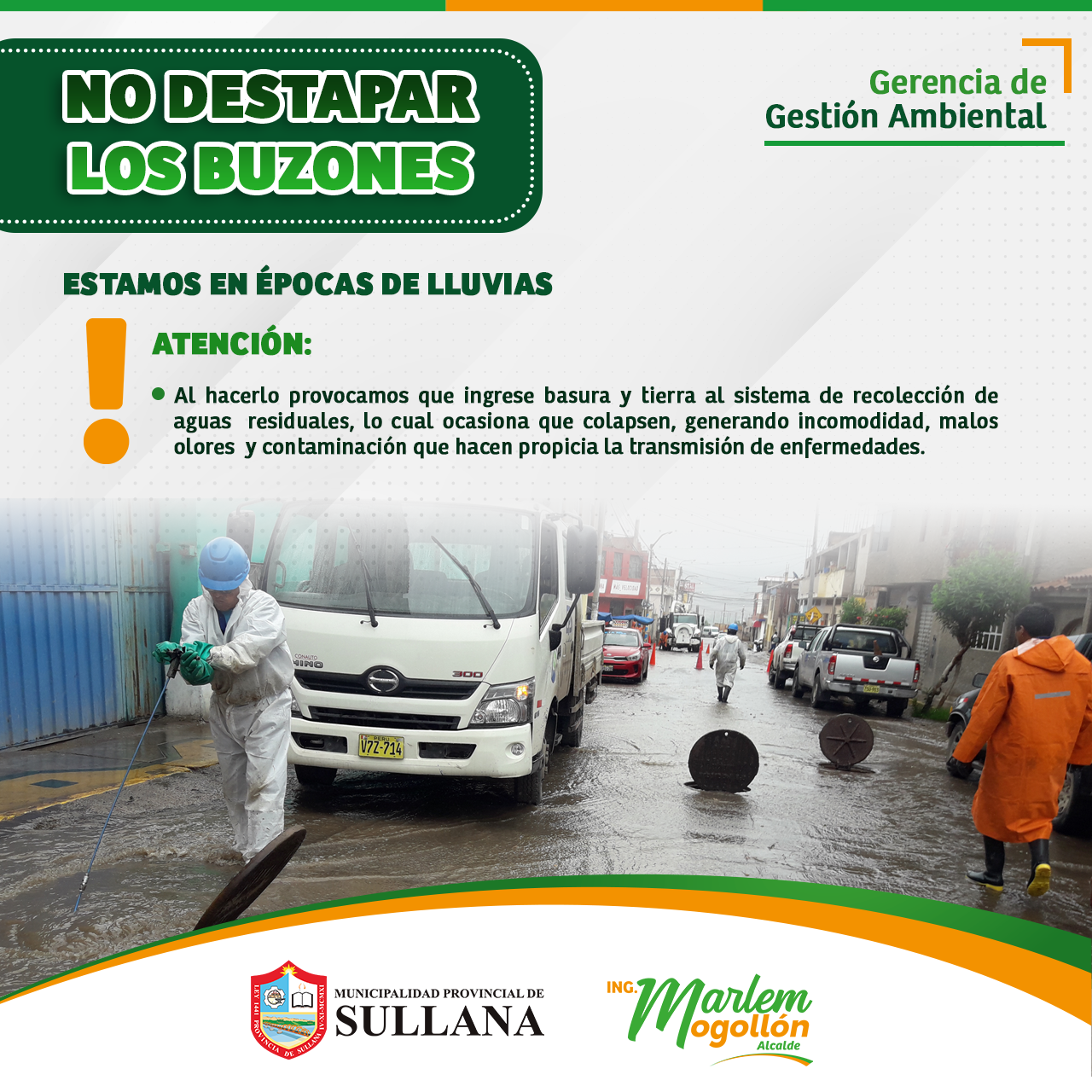 La Municipalidad Provincial de Sullana comunica que en temporada de lluvias, debemos tener presente que
