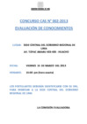 Vista preliminar de documento Lugar de la evaluación de conocimientos CAS 002-2013