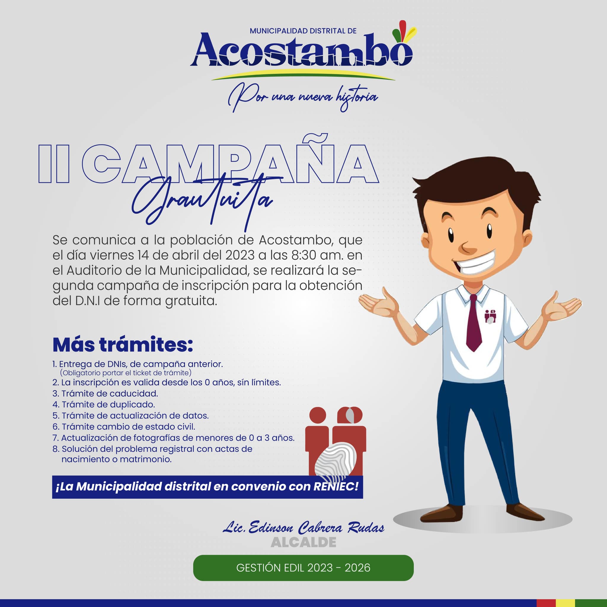 La municipalidad distrital en convenio con la RENIEC, realiza la II Campaña de DNI gratuito. Invitamos a toda la población a participar y poder apoyarlos con algún trámite pendiente.