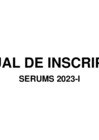 Vista preliminar de documento MANUAL DE INSCRIPCIÓN SERUMS 2023-I