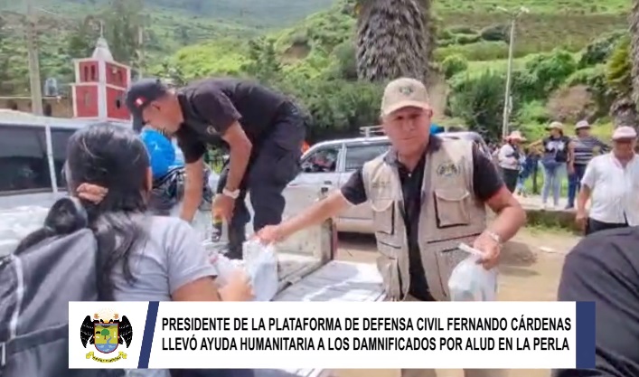 Presidente de la Plataforma de Defensa Civil de la provincia de Huaral llevó ayuda humanitaria a los damnificados por alud en La Perla
