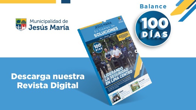 En esta primera edición, conocerás las actividades, proyectos y servicios que trabajamos en estos primeros 100 días de gestión.