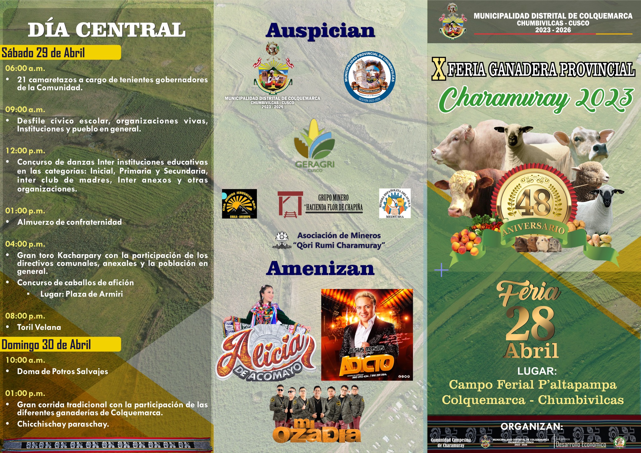 Se invita a la población en general a la Gran Feria Provincial de Charamuray, organizada por la Comunidad Campesina de Charamuray y la Municipalidad Distrital de Colquemarca a través del Proyecto Ferias de la Sub Gerencia de Desarrollo Económico
Habrá exhibiciones de ganado ovino, vacuno, entre otros. Asi mismo, los agricultores de la zona estarán presentes con sus mejores productos frescos y de calidad, como frutas, verduras y mucho más.
La Feria Ganadera es una plataforma ideal para establecer contactos comerciales y oportunidades de negocio en el sector agropecuario. Podrás interactuar con los productores locales, comerciantes y otros profesionales del rubro. Además de las actividades agropecuarias, la Feria Ganadera también contará con presentaciones artísticas y culturales para el deleite de los participantes.
No te pierdas la Feria Ganadera Provincial de Charamuray, un evento que promete ser emocionante y enriquecedor para todos los amantes del campo y la ganadería. ¡Te esperamos para disfrutar de esta experiencia única!
¡Colquemarca, un nuevo comienzo con oportunidades para todos!
Prof. Santos Oviedo Ataucuri - Alcalde
Gestión 2023 - 2026