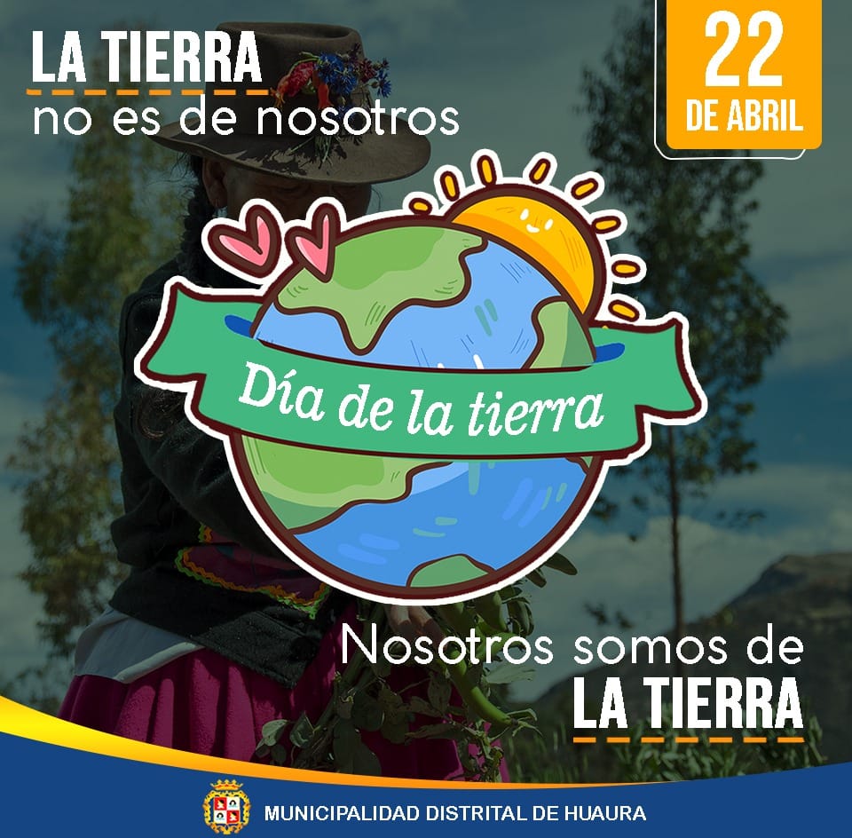 DÍA INTERNACIONAL DE LA MADRE TIERRA #22deAbril