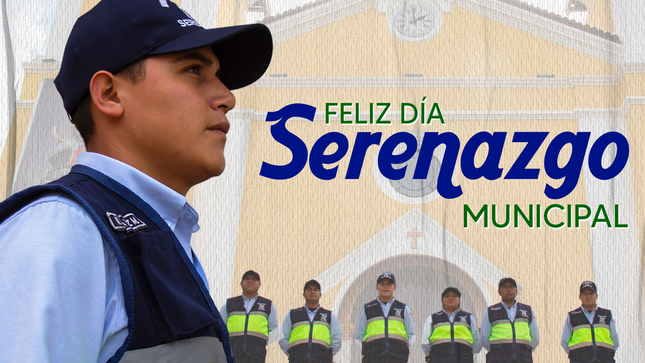 Cajabamba saluda a las Mujeres y Varones que son parte del Personal de Serenazgo Municipal en su Día.